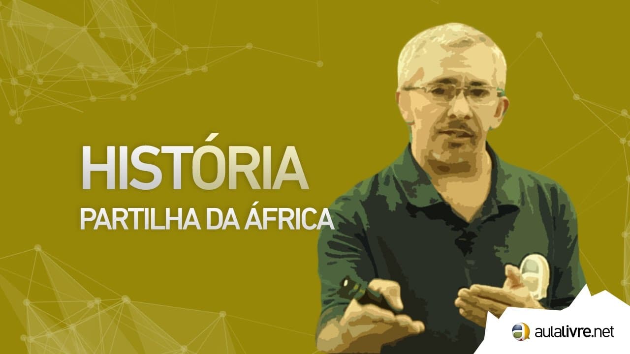 Thumbnail: História Geral - Partilhas- Partilha da África
