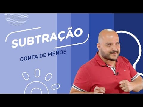 Thumbnail da aula: Subtração (Conta de menos)