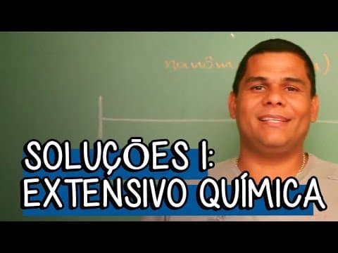 Thumbnail da aula: O que são Soluções? - Extensivo Química | Descomplica