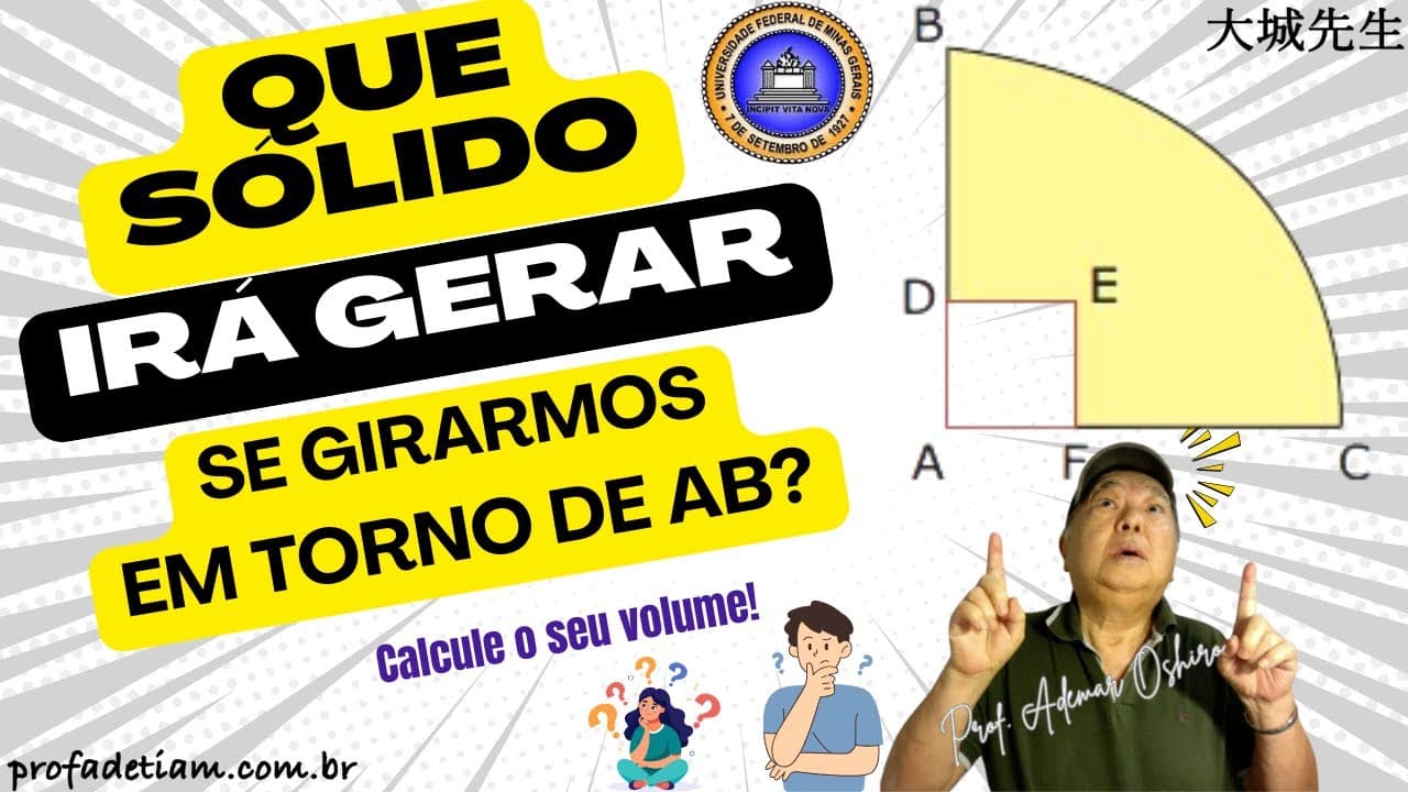 Thumbnail: UFMG -  Um sólido gerado pela rotação de um quadrante de um círculo!@ProfAdetiam