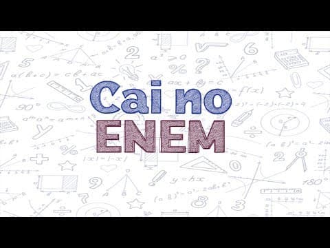 Thumbnail da aula: Cai no ENEM - Revisão Matemática
