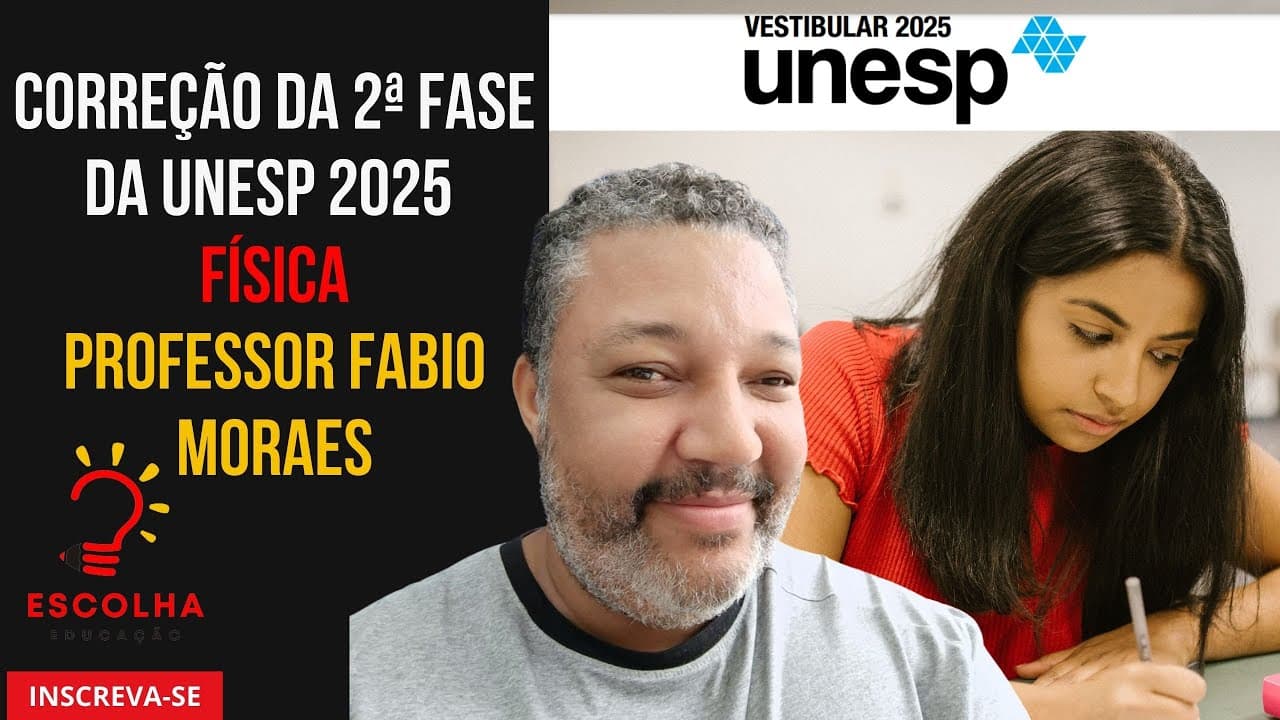 Thumbnail: Correção UNESP 2° fase 2025 - Física