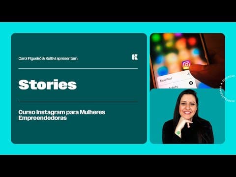 Thumbnail da aula: Stories | Instagram da Mulher Empreededora | Aula 11