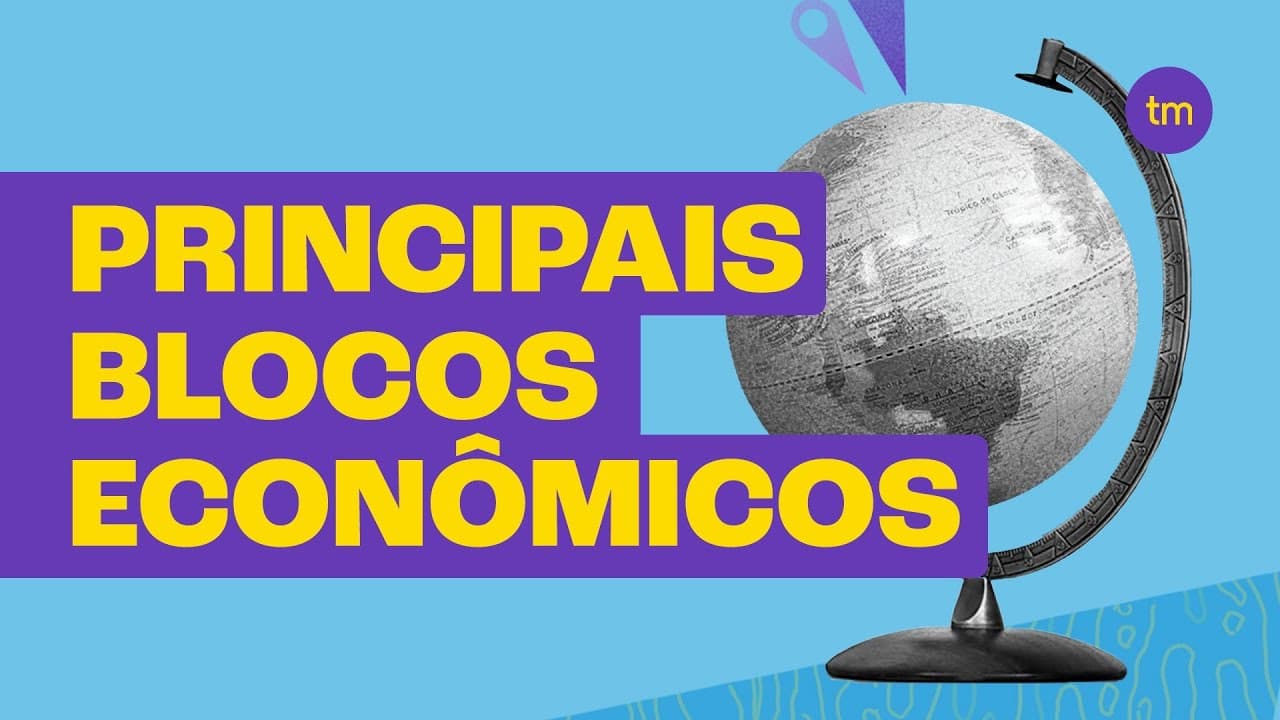 Thumbnail: Principais BLOCOS ECONÔMICOS