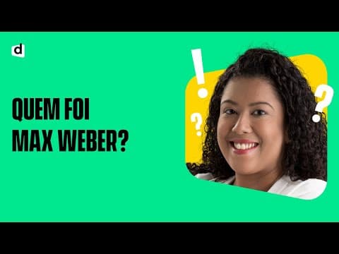 Thumbnail da aula: MAX WEBER | AÇÃO SOCIAL | RESUMÃO PARA O ENEM
