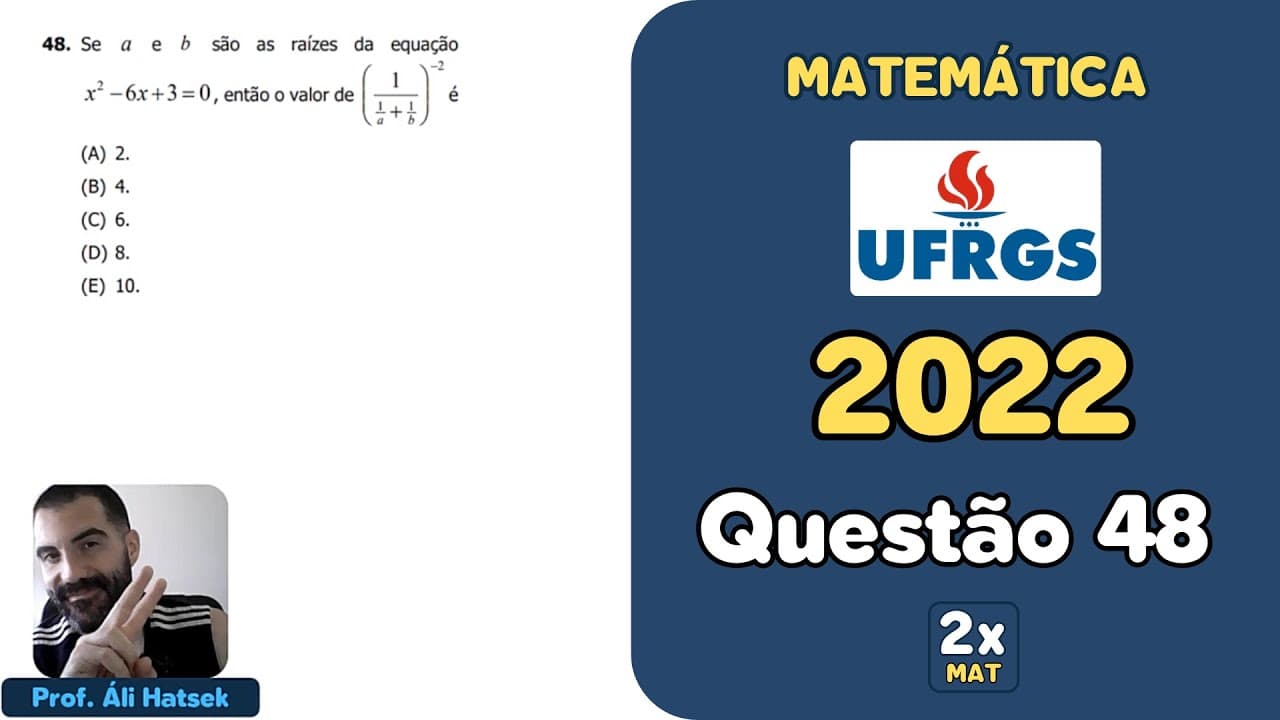 Thumbnail: Resolução Matemática UFRGS 2022 - Questão 48 | Matemática em Dobro