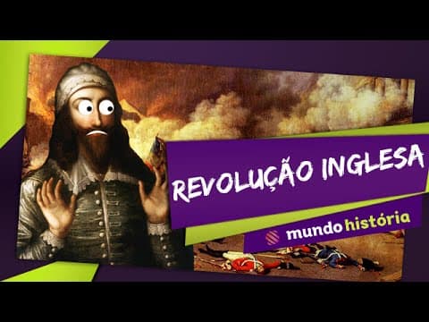 Thumbnail da aula: 💂🏾 A Era das Revoluções (1/7): Revolução Inglesa - História - ENEM