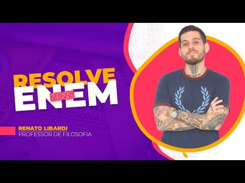 Thumbnail da aula: Resolve Enem: Veja a resolução de uma questão de filosofia