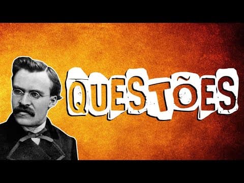 Thumbnail da aula: QUESTÕES DO ENEM E DE VESTIBULARES SOBRE NIETZSCHE