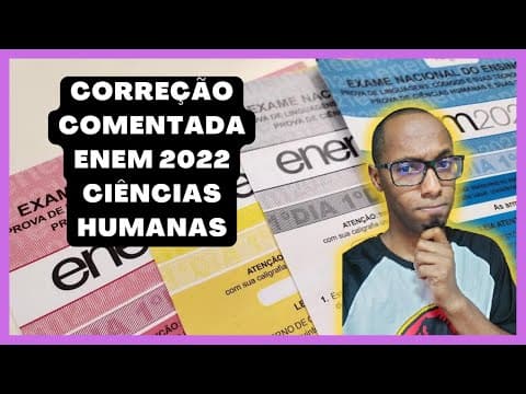 Thumbnail da aula: 🔴Correção do ENEM 2022 Ciências Humanas | Parte 1