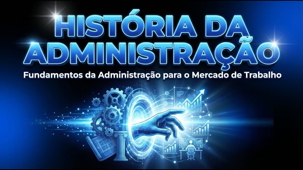 Thumbnail: História da Administração