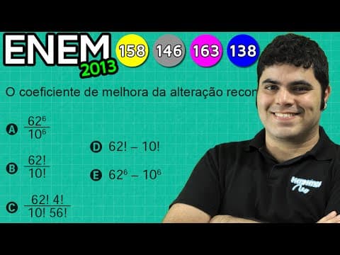 Thumbnail da aula: ENEM 2013 Matemática #3 - Razão entre Números de Possibilidades Para uma Senha
