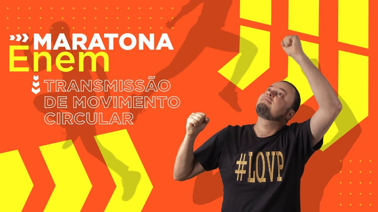 Thumbnail: Transmissão de Movimento Circular | coaxial | periférica | Maratona ENEM aula 05