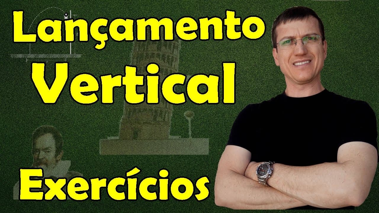 Thumbnail: Lançamento vertical - MUV - EXERCÍCIO RESOLVIDO - Aula 11 - Prof. Marcelo Boaro