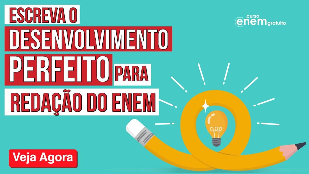 Thumbnail: COMO ESCREVER O DESENVOLVIMENTO DA REDAÇÃO DO ENEM