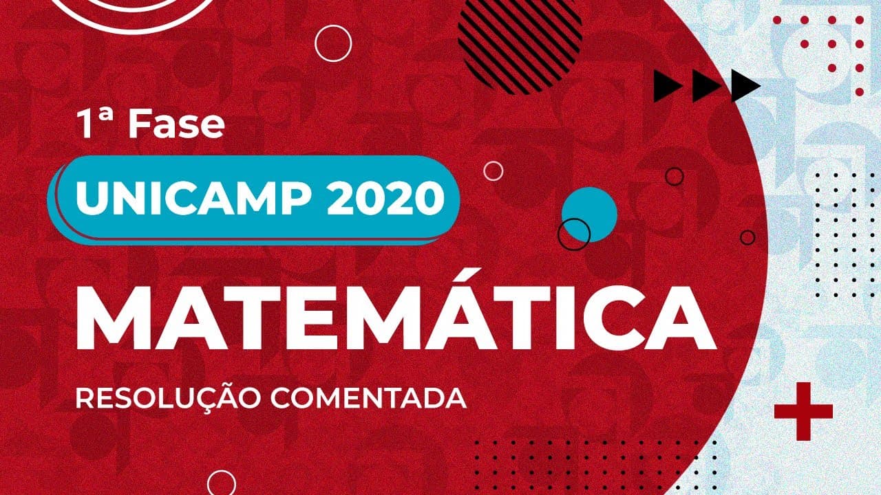 Thumbnail: Resolução Comentada - UNICAMP 2020 - 1ª fase - Matemática