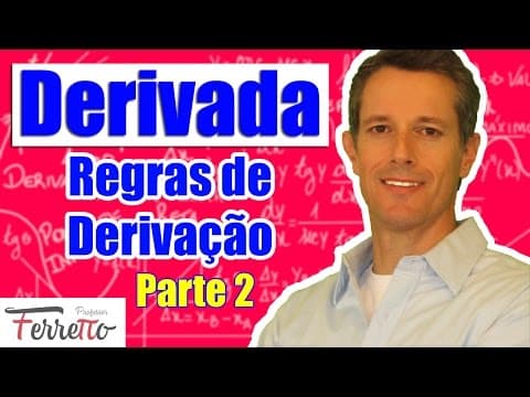 Thumbnail da aula: Regras de Derivação - Parte 2 (Aula 8)
