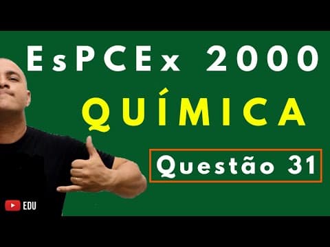Thumbnail da aula: EsPCEx 2000 | Tema: GRUPOS FUNCIONAIS E CADEIA CARBÔNICA | Questão 31 (Química)