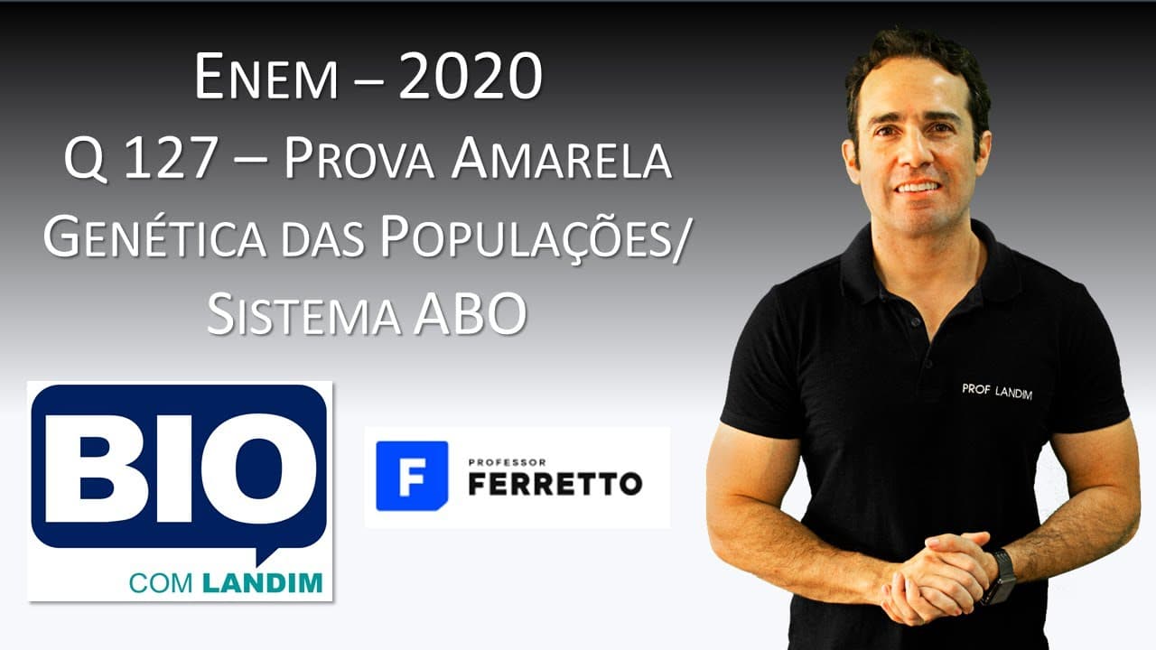 Thumbnail: Resolução ENEM 2020 Questão 121 Prova Amarela - Genética das Populações e Sistema ABO