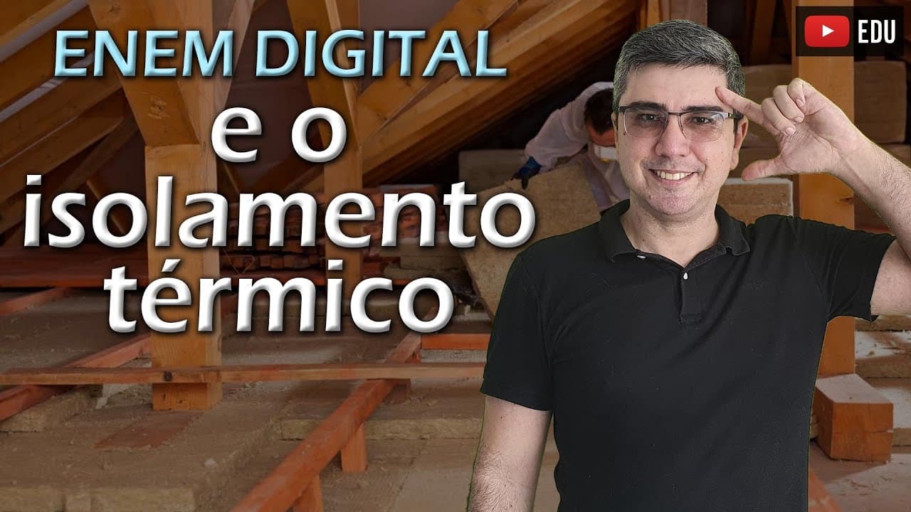 Thumbnail: ENEM Digital 2020 e a condutividade térmica dos materiais
