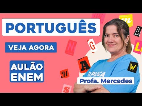 Thumbnail da aula: AULÃO DE PORTUGUÊS PARA O ENEM: 10 temas que mais caem | Aulão Enem| Profa. Mercedes Bonorino