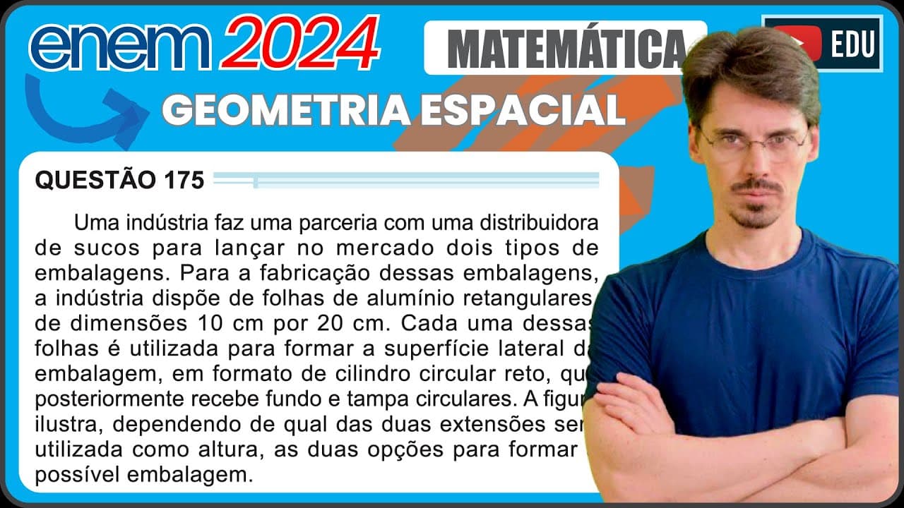 Thumbnail: [ENEM 2024] 175 📘 GEOMETRIA ESPACIAL Uma indústria faz uma parceria com uma distribuidora de sucos