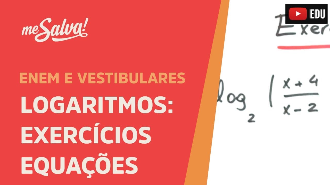Thumbnail: Exercícios de equações logaritimicas 1 - Logaritmos | ENEM e Vestibulares | Me Salva!