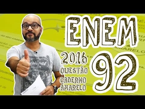 Thumbnail da aula: ENEM - Questão 92 (Caderno Amarelo)