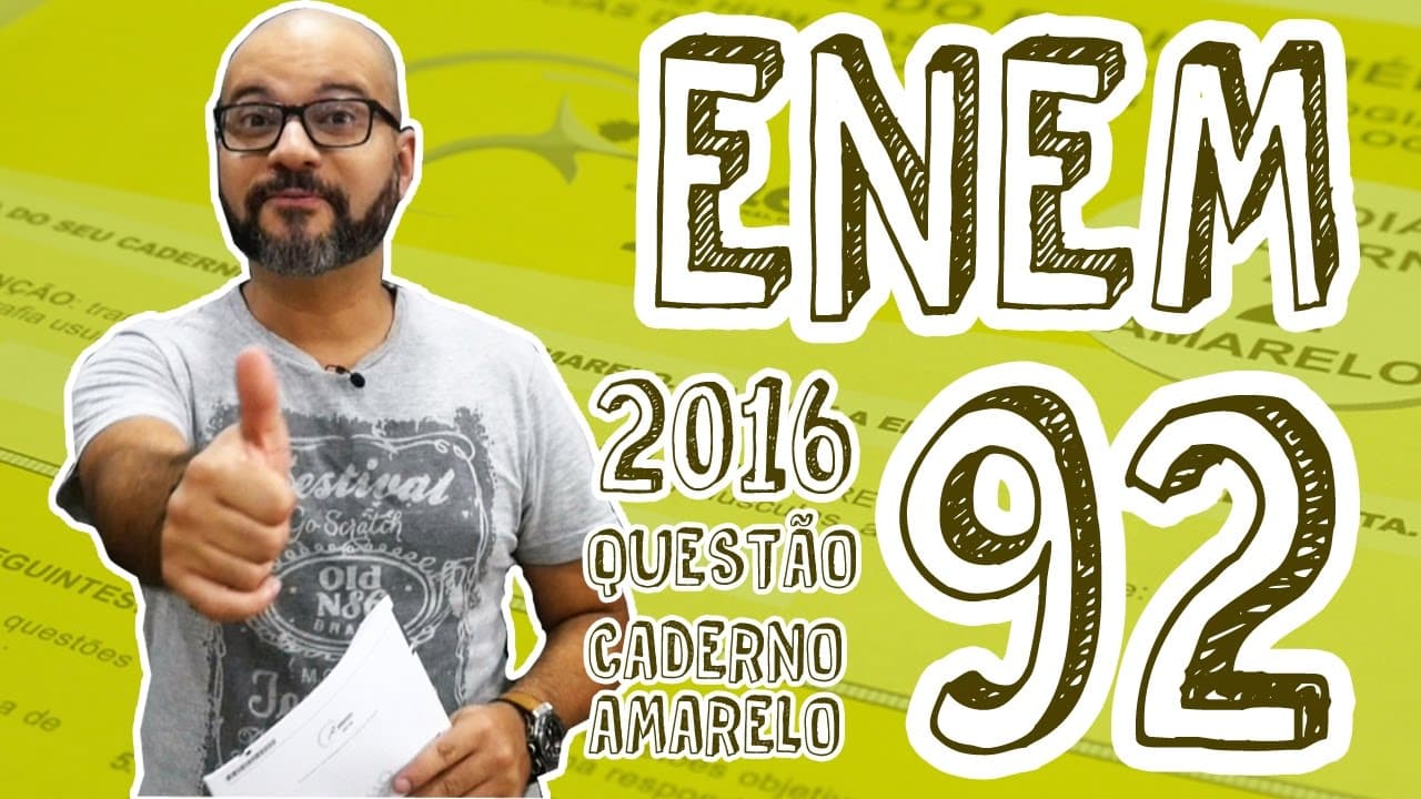 Thumbnail: ENEM - Questão 92 (Caderno Amarelo)