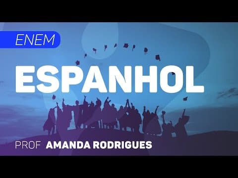 Thumbnail da aula: Espanhol | ENEM - Tira em Quadrinhos e Texto | CURSO GRATUITO COMPLETO | CURSO GRATUITO COMPLETO
