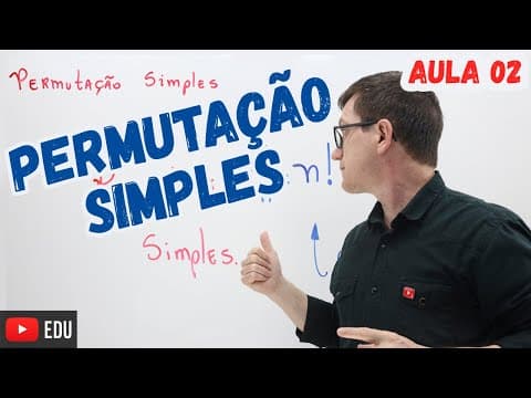 Thumbnail da aula: PERMUTAÇÃO SIMPLES | ANÁLISE COMBINATÓRIA | Professor Boaro | AULA 2