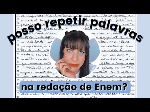 Thumbnail da aula: Posso repetir palavras na redação do Enem?