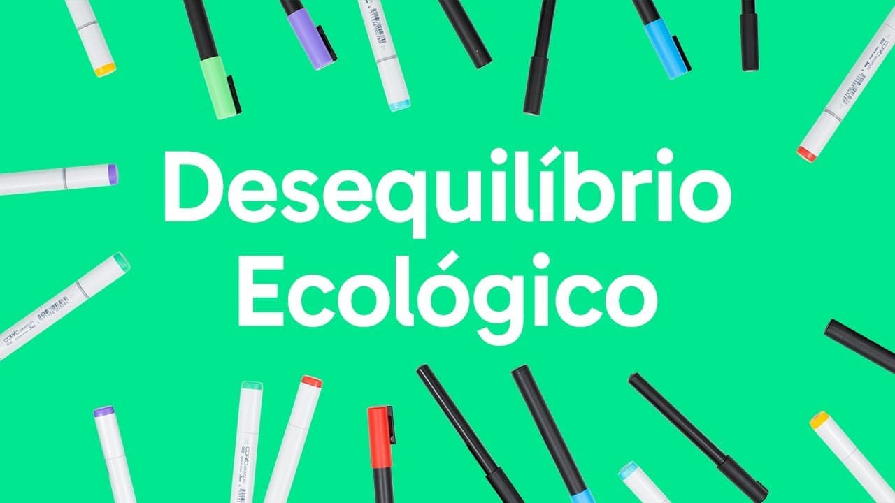 Thumbnail: ECOLOGIA: DESEQUILÍBRIO ECOLÓGICO | QUER QUE DESENHE? | DESCOMPLICA