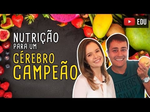 Thumbnail da aula: NUTRIÇÃO PARA UM CÉREBRO CAMPEÃO | FT. Cris Tozzo