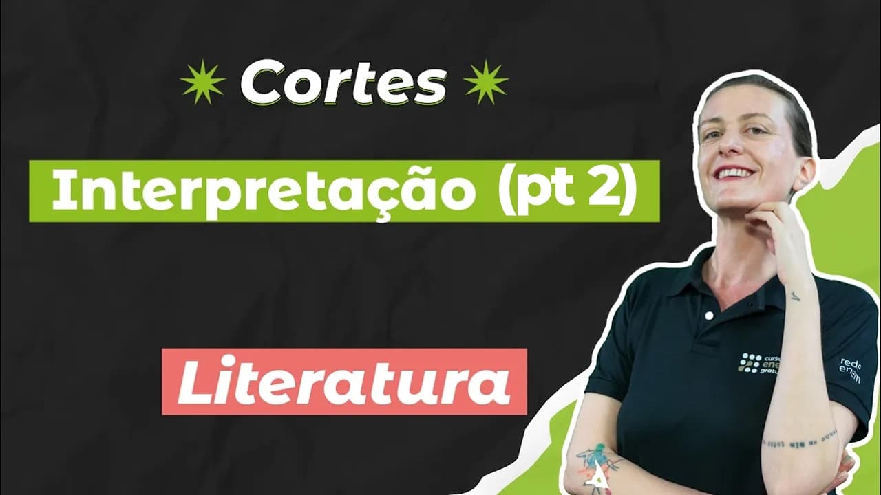 Thumbnail: CORTES DOS AULÕES ENEM 2025: Interpretação (pt 2) | Literatura para o Enem | Camila Brambilla