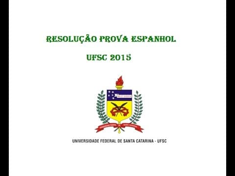 Thumbnail da aula: Resolução Prova Espanhol UFSC 2015
