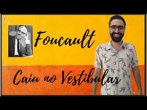 Thumbnail da aula: Foucault - Caiu no Vestibular (ENEM 2019)