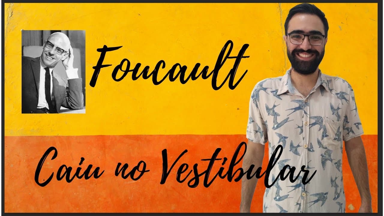 Thumbnail: Foucault - Caiu no Vestibular (ENEM 2019)