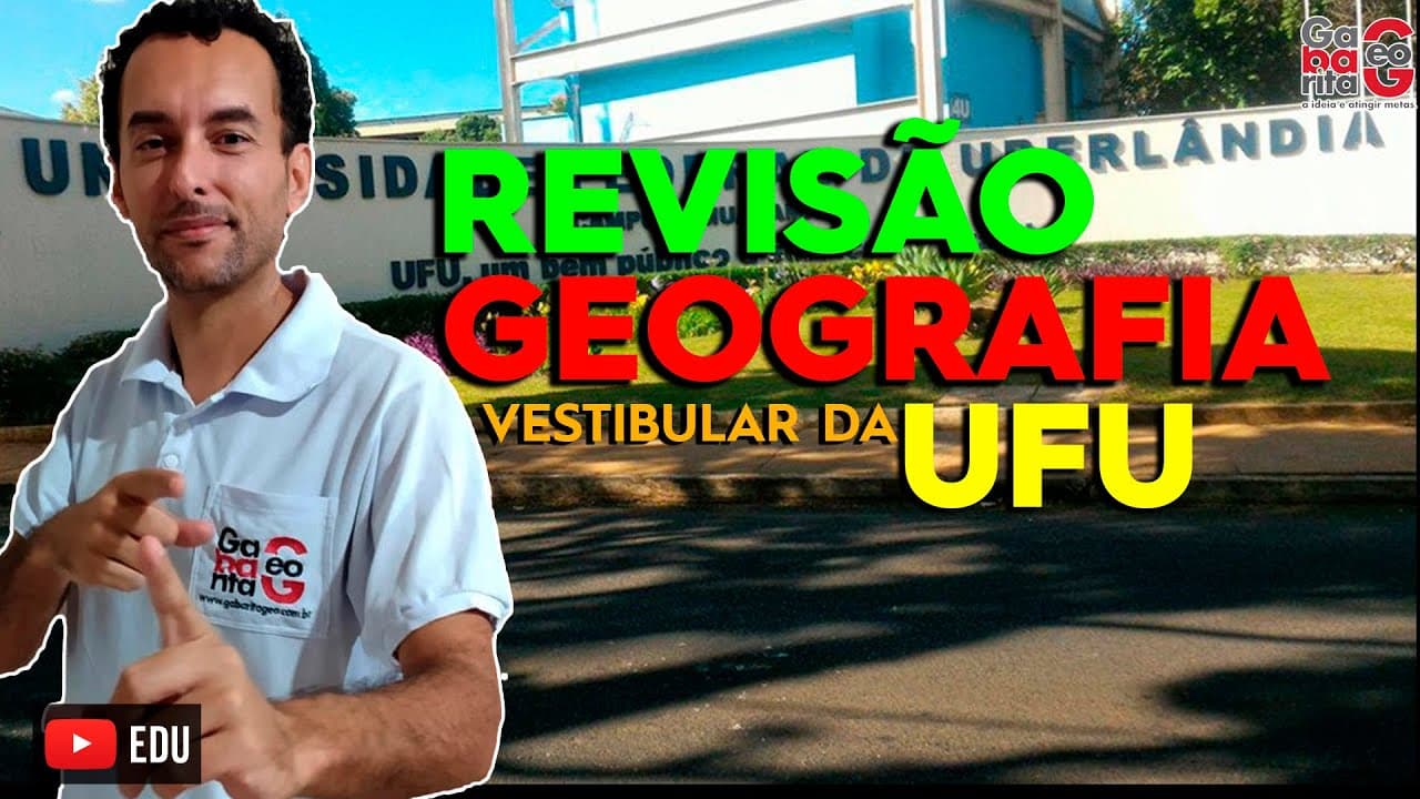 Thumbnail: Revisão Geografia para Universidade Federal de Uberlândia - UFU