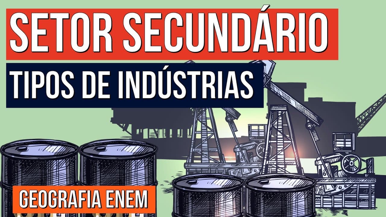 Thumbnail: SETOR SECUNDÁRIO: tipos de indústrias | Geografia para o Enem | Eduardo