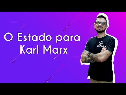 Thumbnail da aula: O Estado para Karl Marx - Brasil Escola