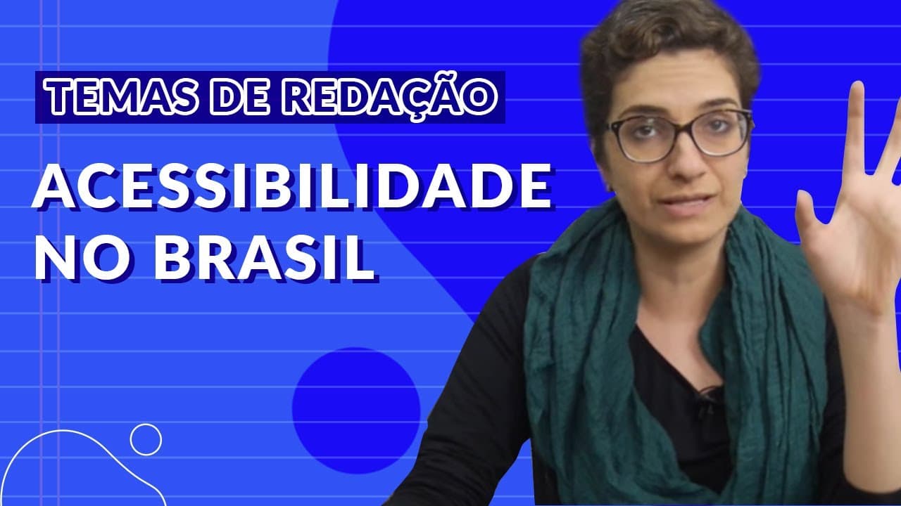 Thumbnail: Temas para redação do ENEM - Acessibilidade no Brasil