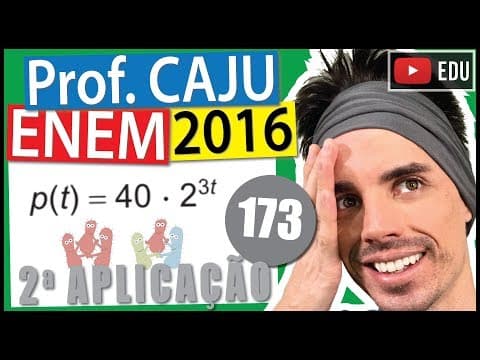 Thumbnail da aula: [ENEM 2016 2Ap] 173 📓 FUNÇÃO EXPONENCIAL O governo de uma cidade está preocupado com a possível