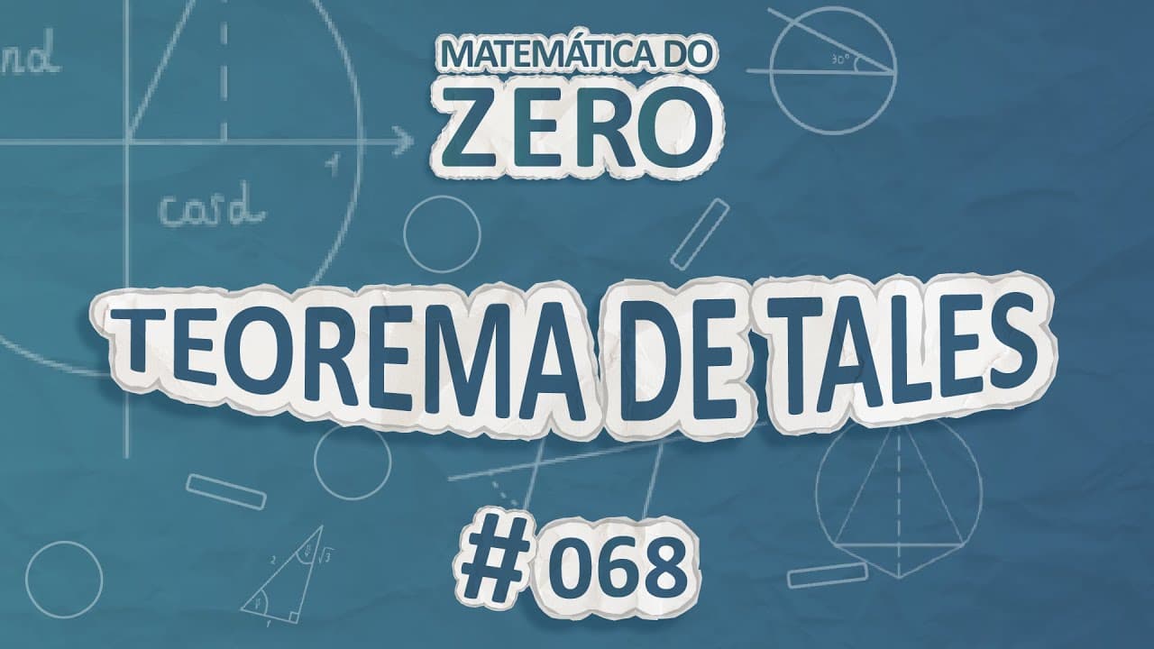 Thumbnail: Matemática do Zero | Teorema de Tales - Brasil Escola