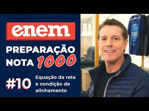 Thumbnail da aula: ENEM: preparação nota 1000 ✅ Equação da reta vs condição de alinhamento de três pontos