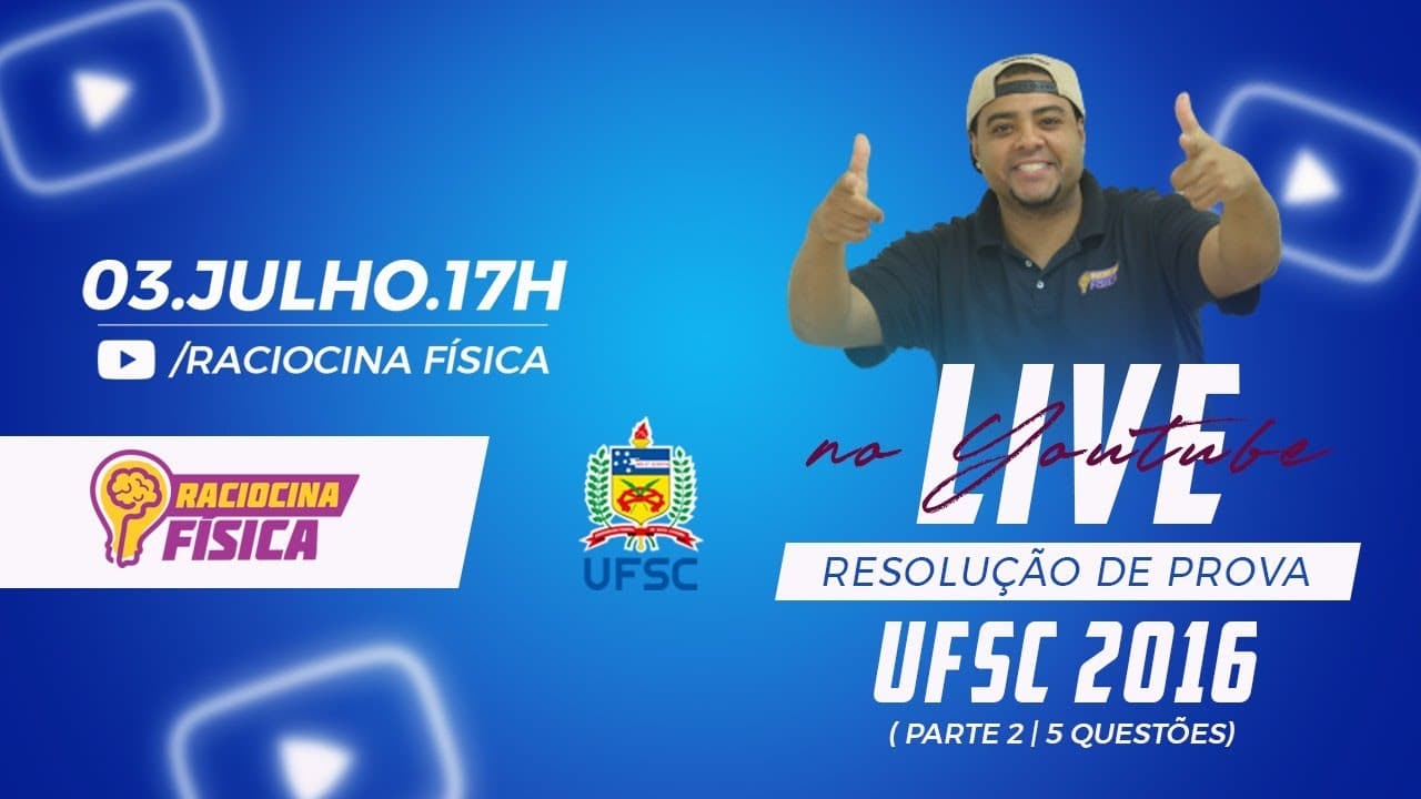 Thumbnail: RESOLUÇÃO FÍSICA UFSC 2016 - 2ª PARTE