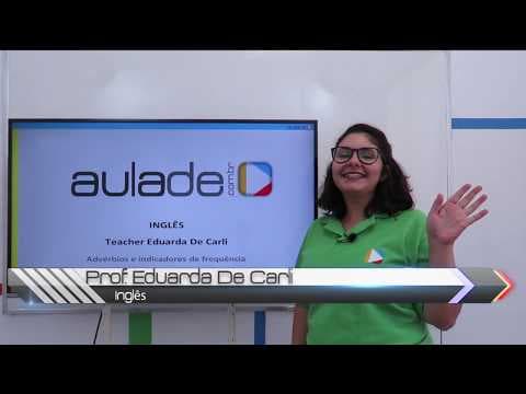 Thumbnail da aula: Inglês - Advérbios de tempo e indicadores de frequência