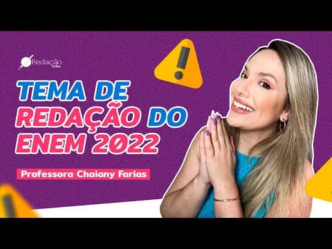 Thumbnail da aula: TUDO SOBRE O TEMA DE REDAÇÃO DO ENEM 2022