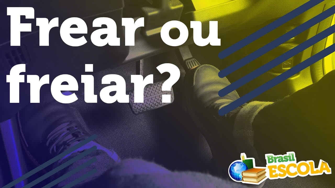 Thumbnail: Frear ou freiar? - Brasil Escola