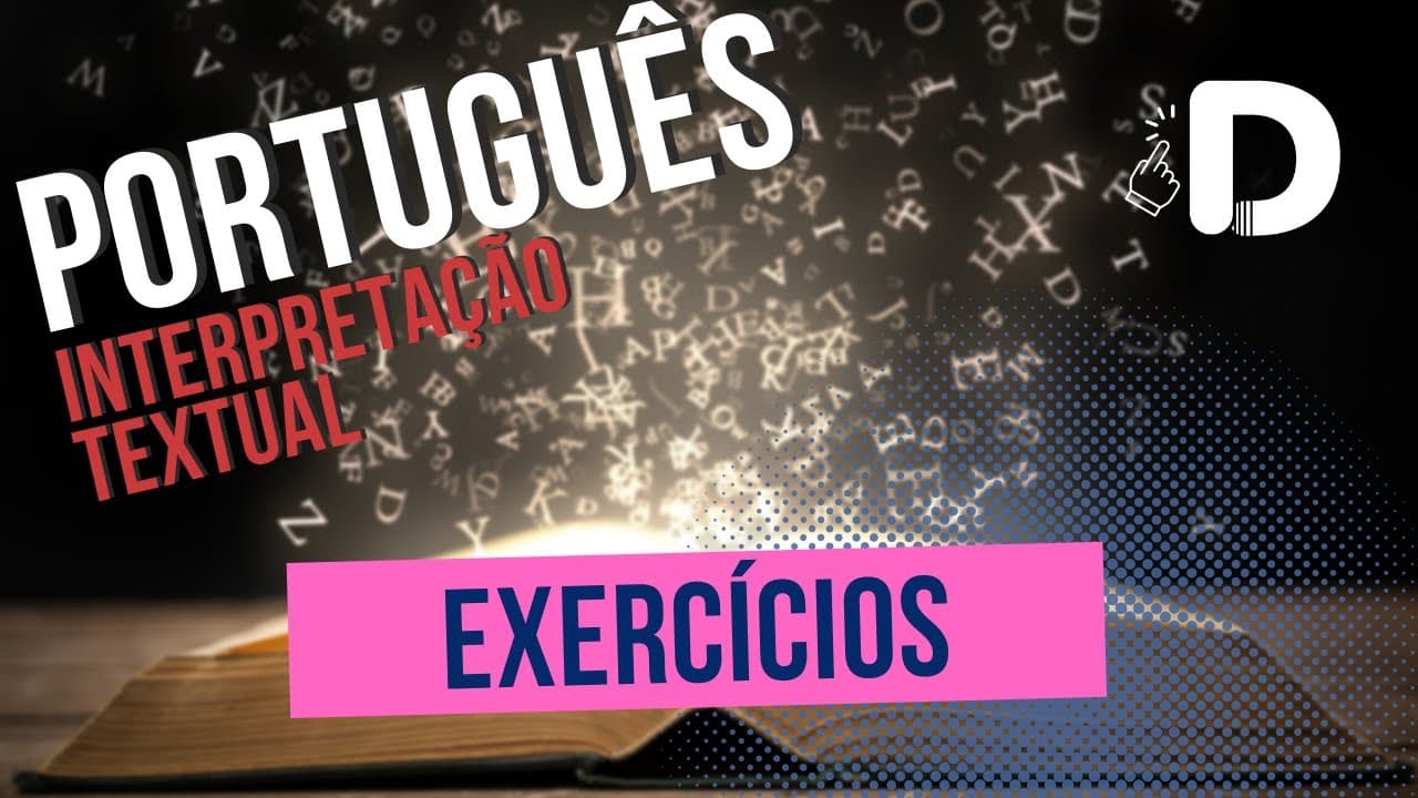 Thumbnail: Exercícios - Interpretação de Textos - Preparatório Enem